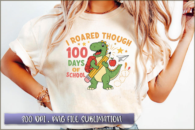 I roared through 100 days of school Sublimation Sublimation Shetara Begum 