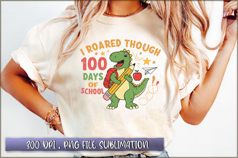 I roared through 100 days of school Sublimation Sublimation Shetara Begum 