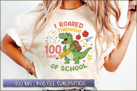 I roared through 100 days of school Sublimation Sublimation Shetara Begum 