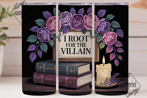 I Root for the Villain 20oz Tumbler Wrap Sublimation sassyprint 