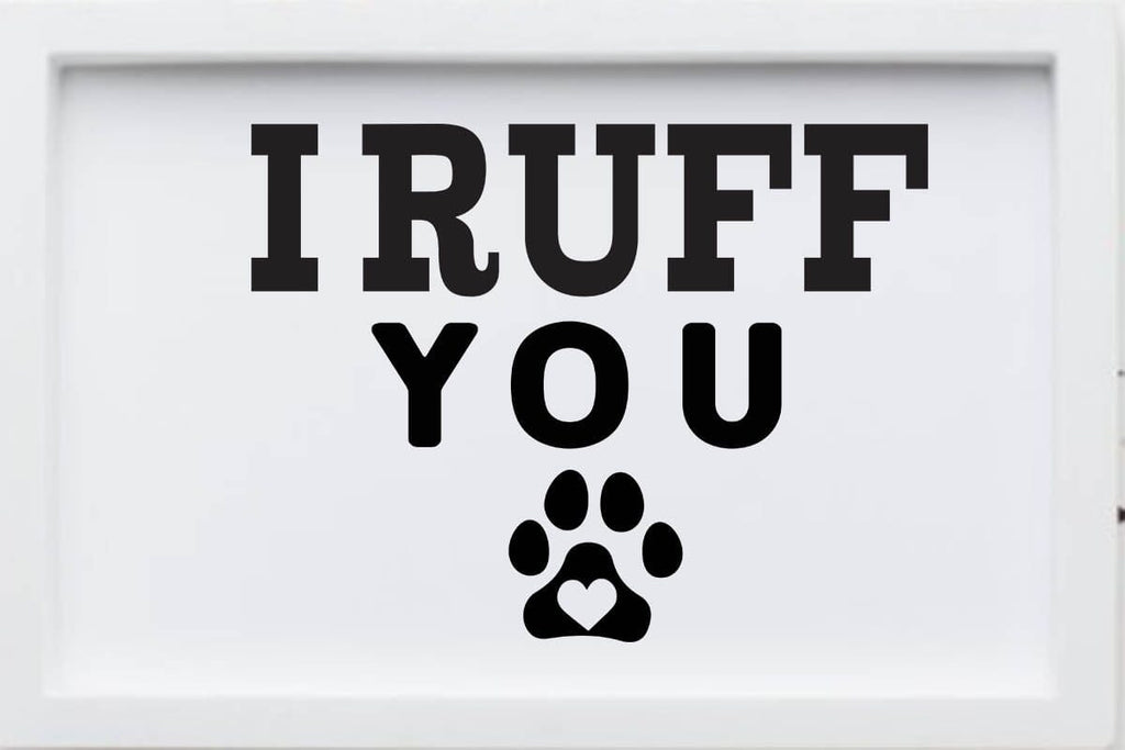 I ruff you; - So Fontsy