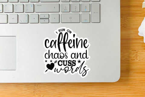 I run on caffeine chaos and cuss words SVG Angelina750 