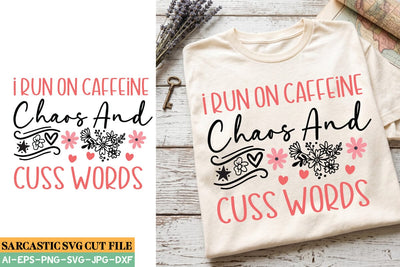 I Run On Caffeine Chaos And Cuss Words SVG SVG BlackCatsMedia 