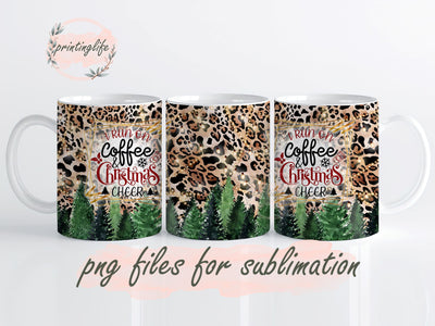 I run on coffee and Christmas cheer Mug Wrap Design, Instant Digital Design Download Mug Wrap Design, Mug Design PNG Sublimation PrintingLife 