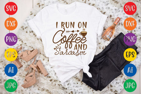 I Run On Coffee And Sarcasm SVG DESIGN SVG Rafiqul20606 