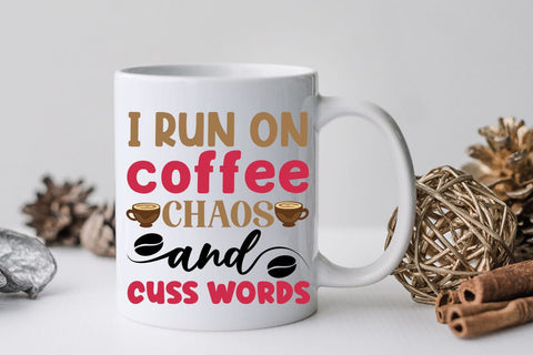 I run on coffee chaos and cuss words SVG Angelina750 