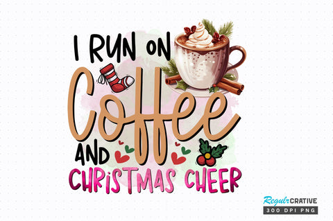 I Run on Coffee Sublimation Design Sublimation Regulrcrative 