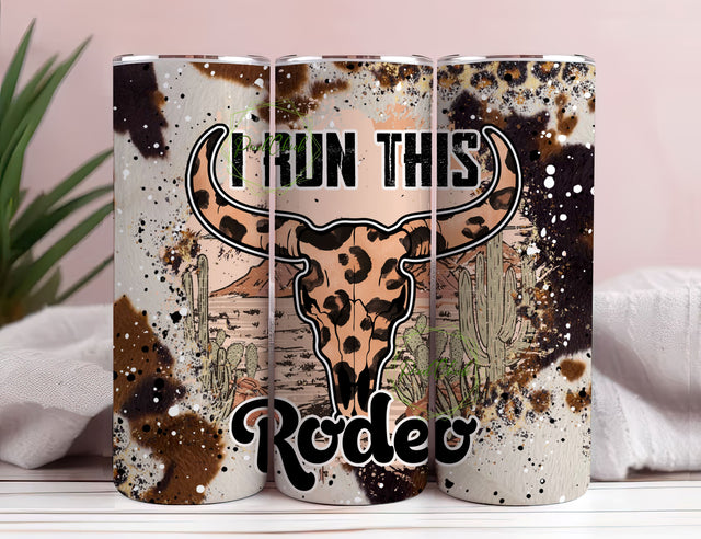 I Run This Rodeo - Cow Skull - Western - Rustic - Cowhide - Cow - Sublimation Design - 20 Oz Straight Skinny Tumbler Wrap Template -PNG File Sublimation PixelChick 