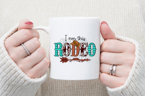 I Run This Rodeo - Western Sublimation Sublimation CraftLabSVG 