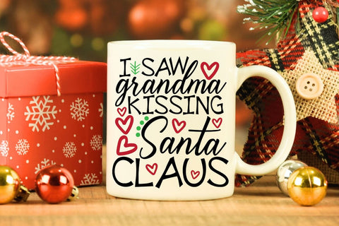 I Saw Grandma Kissing Santa Claus| Funny Christmas SVG Cutting Files. SVG CosmosFineArt 