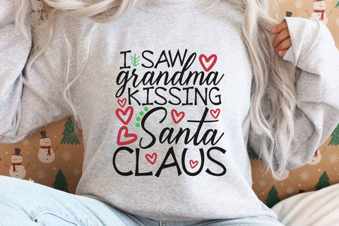I Saw Grandma Kissing Santa Claus| Funny Christmas SVG Cutting Files. SVG CosmosFineArt 