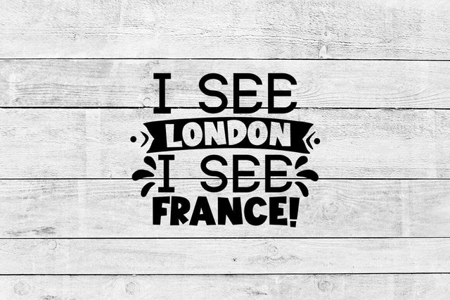 I see london i see france! SVG Design SVG Designangry 