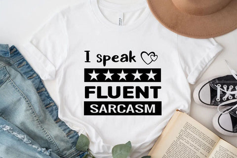 I Speak Fluent Sarcasm SVG Angelina750 