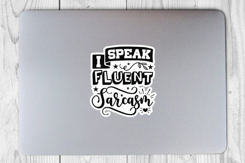 I Speak Fluent Sarcasm SVG Angelina750 