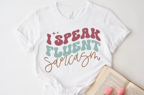I speak fluent sarcasm SVG SVG FiveStarCrafting 