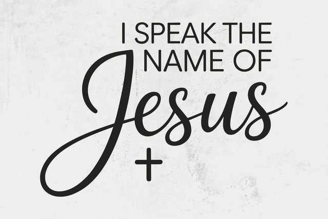 I Speak The Name Of Jesus SVG, Christian PNG, In Jesus Name Svg, God Svg, Cross Svg, Easter Shirt Svg, Christian Faith Svg SVG DesignDestine 