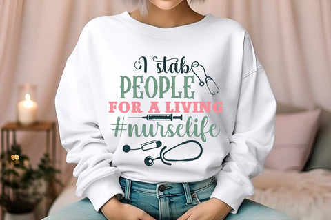 I stab people for a living #nurselife SVG Angelina750 