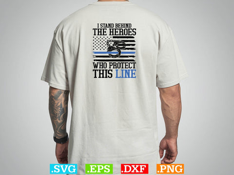 I Stand Behind My Daughter Who Protects This Line Shirt, Police Svg, Back the Blue Svg, Thin Blue Line Svg, Police Officer Svg, Police Wife Svg, Distressed Flag SVG Creativeart88 