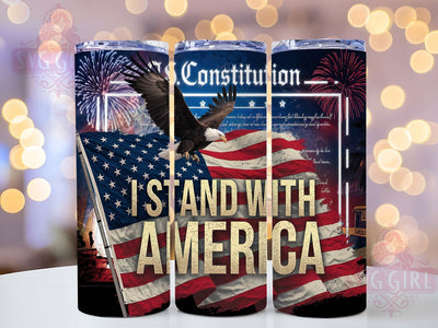 I Stand With America Patriotic Tumbler, Patriotic Tumbler Wrap, American Flag Tumbler, 20oz Tumbler Sublimation, USA Pride Tumbler, Digital Tumbler Wrap, 4th of July Tumbler Sublimation SvggirlplusArt 