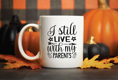 I still live with my parents svg,Baby Shower Gift,Silhouette Cameo,Cricut Cut File,Cute Toddler,Funny Baby Svg,Gift for Baby,Newborn Svg,I Still Live,With My Parents,Toddler Svg,Baby Shirt Svg,Baby Sayings Svg SVG BB Type Studios 