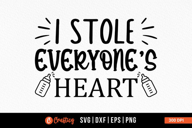 I stole everyones heart SVG Design SVG Designangry 