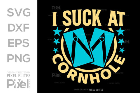 I Suck At Cornhole SVG Cornhole game Tshirt Bundle Cornhole Quote Design, PET 00120 SVG ETC Craft 