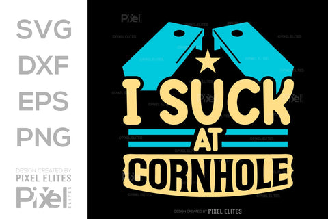 I Suck At Cornhole SVG Cornhole game Tshirt Bundle Cornhole Quote Design, PET 00120 SVG ETC Craft 