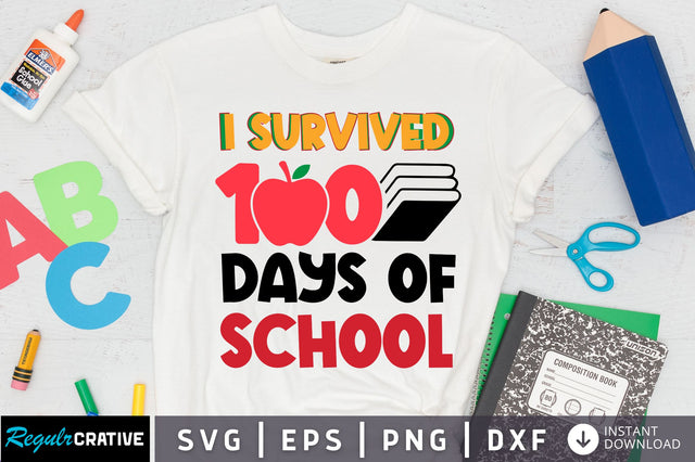 I survived 100 wild days school SVG Design SVG Regulrcrative 