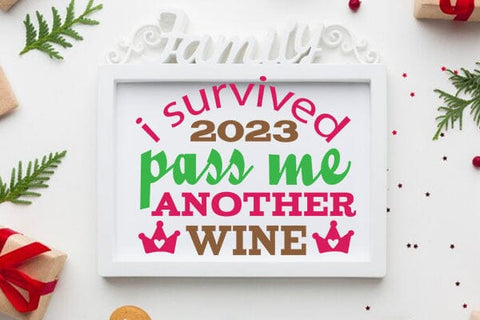 i survived 2023 pass me another wine SVG Angelina750 