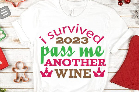 i survived 2023 pass me another wine SVG Angelina750 