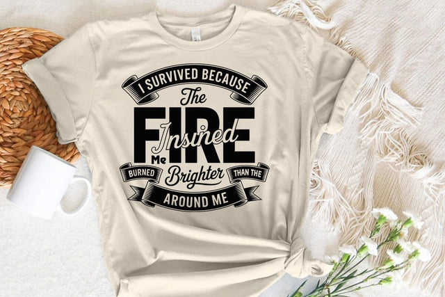 I survived because the fire SVG Angelina750 