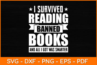 I Survived Reading Banned Books Svg File SVG artprintfile 