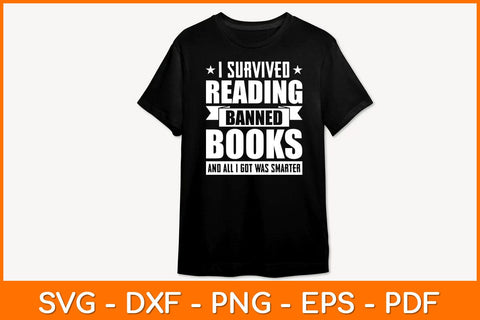 I Survived Reading Banned Books Svg File SVG artprintfile 