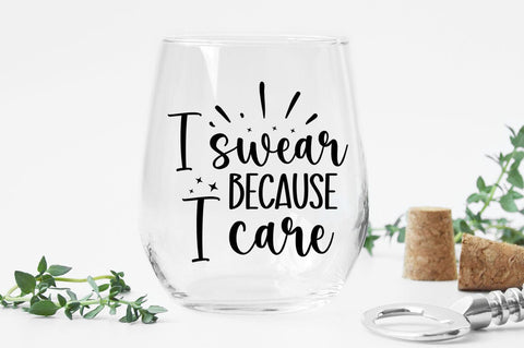 I Swear Because I Care SVG Design SVG Designangry 