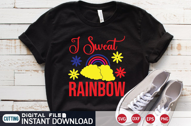 I Sweat Rainbow Svg SVG designer krishna 