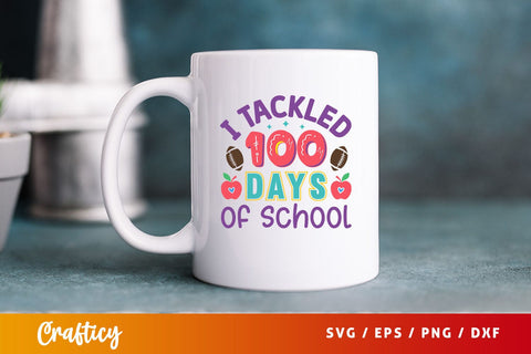 I tackled 100 days of school Svg Design SVG Designangry 