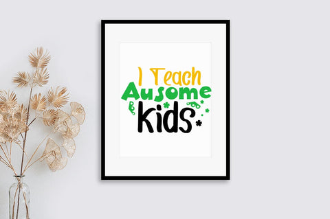 I teach ausome kids SVG Design SVG Designangry 