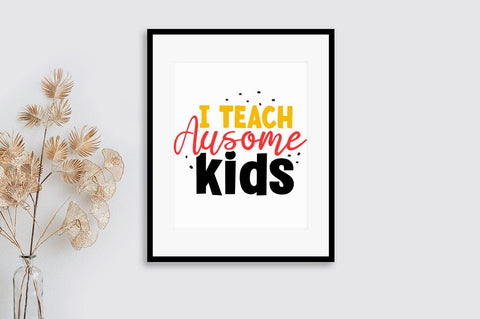 I teach ausome kids SVG Design SVG Designangry 