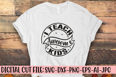 I Teach Awesome Kids SVG Cut File SVG Syaman 