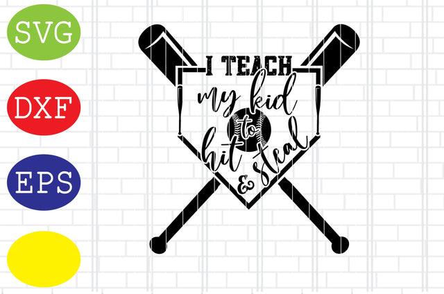 I Teach My Kid To Hit And Steal Svg, Softball Silhouette, Softball File, Baseball Cut File, Sport Svg, Jpg, Eps, Dxf Files SVG DigitalSvgFiles 