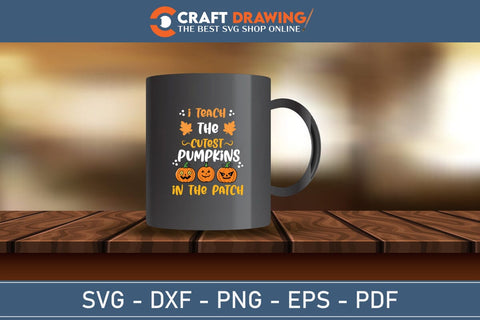 I Teach The Cutest Pumpkins In The Patch Halloween Svg, Halloween Png , Halloween Clipart, Ghost Svg, Halloween Shirt Svg, Hippie Svg, Retro Svg, Svg Bundle, Sublimation Designs SVG Debashish Barman 