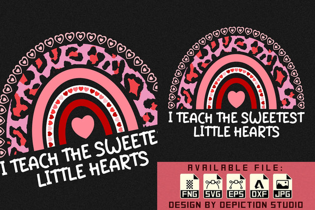 I Teach The Sweetest Little Hearts T-Shirt, Valentine Rainbow Shirt, Happy Valentine Rainbow T-Shirt Print Template Sketch DESIGN Depiction Studio 