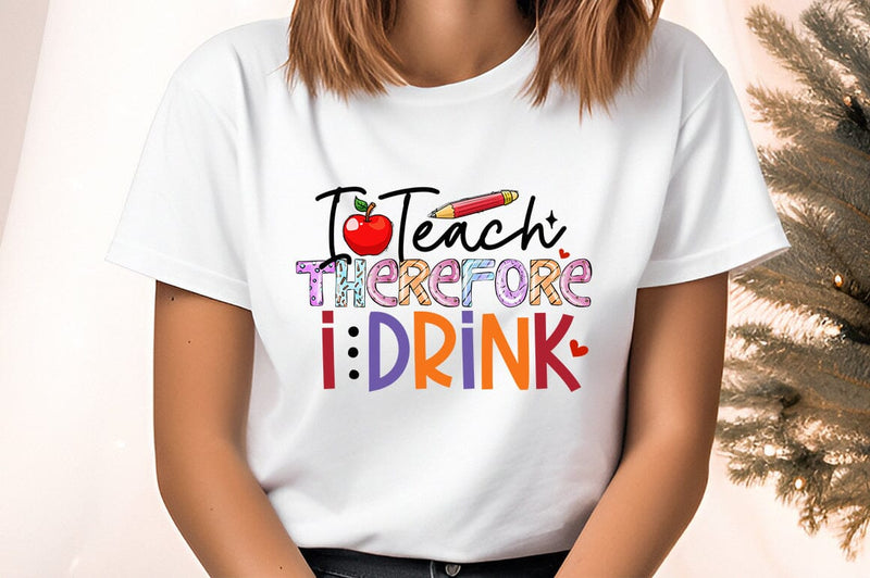 I teach therefore i drink PNG Design Sublimation Designangry 