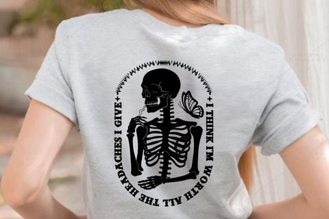 I Think I'm Worth All The Headaches I Give SVG Angelina750 