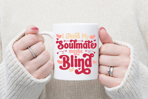 I Think My Soulmate May Be Blind, Funny Retro Valentine SVG SVG CraftLabSVG 