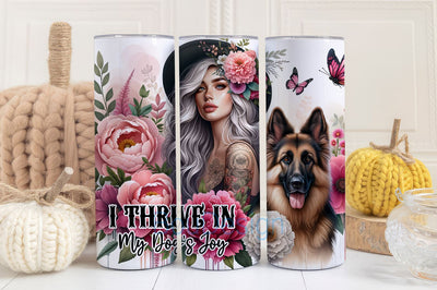 I Thrive in My Dog's Joy 20 oz Skinny Sublimation Tumbler Design Sublimation BouDesign 