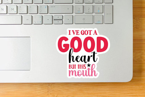 I ve got a good heart but this mouth SVG Angelina750 