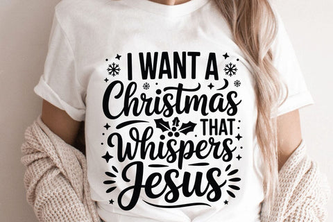 I Want A Christmas That Whispers SVG Angelina750 