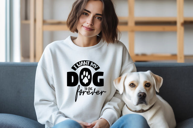I Want My Dog to Live Forever SVG orpitasn 