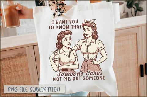 I want you to know that someone cares not me, but someone Tote bag Sublimation Shetara Begum 